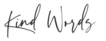 Kind Words